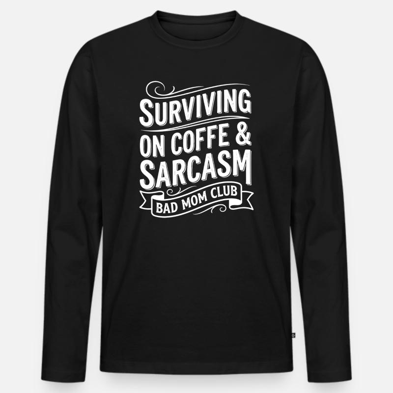 Caffè Bad Mom e Tè Sarcasmo - Maglia a manica lunga ecologica premium da uomo - nero