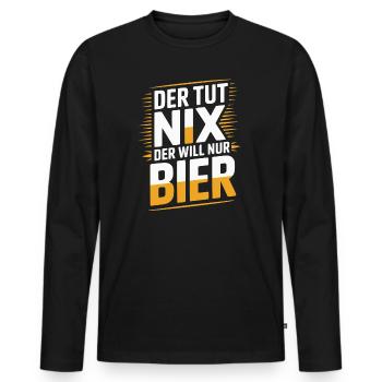 Il ne fait rien, il veut juste de la bière - T-shirt manches longues Premium bio Homme - noir - Devant - Nico (187cm)