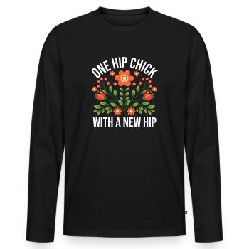 One Hip Chick With A New Hip - Men's Premium Organic Long Sleeve Shirt - black - Front - Nico (187cm)