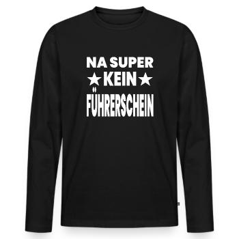 Permis de conduire - T-shirt manches longues Premium bio Homme - noir - Devant - Nico (187cm)