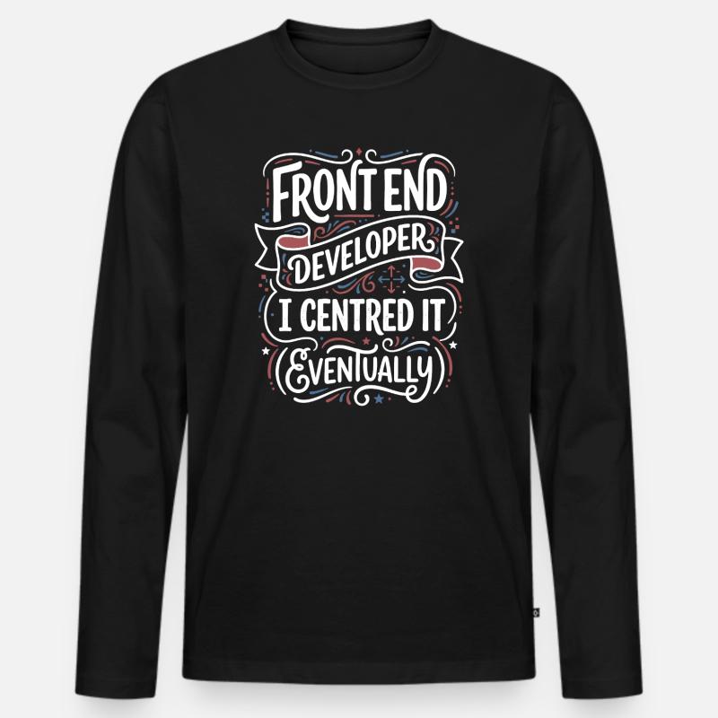 Frontend developer centered - Men's Premium Organic Long Sleeve Shirt - black