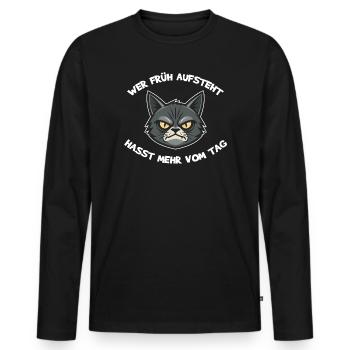 If you get up early, you hate more of the day - Men's Premium Organic Long Sleeve Shirt - black - Front - Nico (187cm)