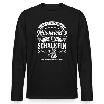I've had enough, I'm going to swing, funny saying - Men's Premium Organic Long Sleeve Shirt - black - Front - Nico (187cm)