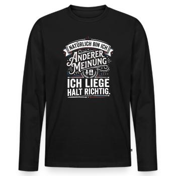 Natürlich bin ich anderer Meinung Humor Spruch - Männer Premium Bio Langarmshirt - Schwarz - Vorne - Nico (187cm)