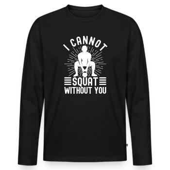 Gym Junkies Cannot Squat Without Calisthenics - Men's Premium Organic Long Sleeve Shirt - black - Front - Nico (187cm)