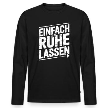 Einfach in Ruhe Lassen Typo-Design - Männer Premium Bio Langarmshirt - Schwarz - Vorne - Nico (187cm)