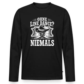 Ohne Line Dance Niemals - Männer Premium Bio Langarmshirt - Schwarz - Vorne - Nico (187cm)