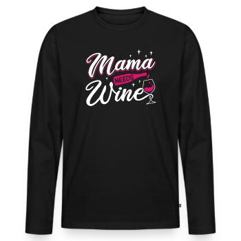 Mama Needs Wine Funny Motherhood Quote Art - Männer Premium Bio Langarmshirt - Schwarz - Vorne - Nico (187cm)