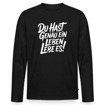 Du hast genau ein Leben - Lebe Es - Männer Premium Bio Langarmshirt - Schwarz - Vorne - Nico (187cm)