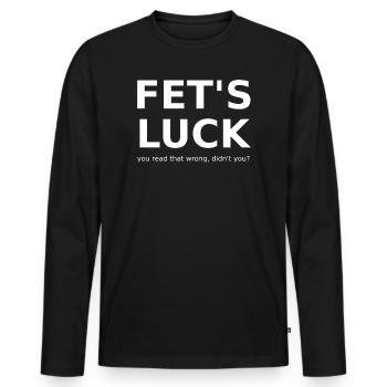 LA CHANCE DE FET – Vous avez lu ce mauvais t-shirt drôle de mème - T-shirt manches longues Premium bio Homme - noir - Devant - Nico (187cm)