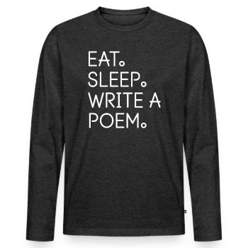 Iss, schlaf, ein Gedicht schreiben - Männer Premium Bio Langarmshirt - Anthrazit meliert - Vorne - Nico (187cm)