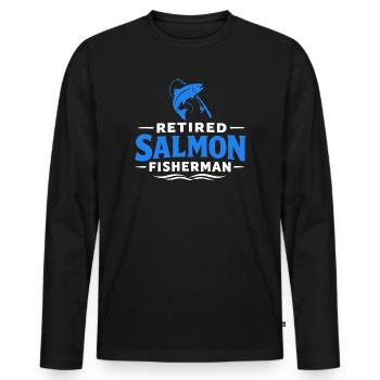 Retired Salmon Fisherman Fishing Humor - Men's Premium Organic Long Sleeve Shirt - black - Front - Nico (187cm)