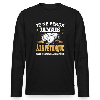 Je ne perds jamais à la pétanque - T-shirt manches longues Premium bio Homme - noir - Devant - Nico (187cm)