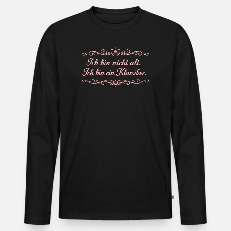 Ich bin nicht alt – Ein Klassiker - Männer Premium Bio Langarmshirt - Schwarz