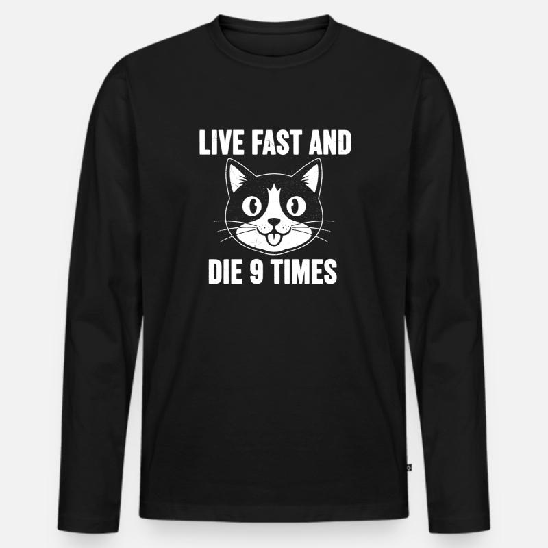 Katzenmeme: Lebe Schnell, Sterbe 9 Mal - Männer Premium Bio Langarmshirt - Schwarz