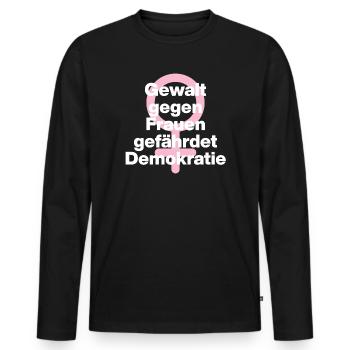 GEWALT GEGEN FRAUEN GEFÄHRDET DEMOKRATIE ♀ - Männer Premium Bio Langarmshirt - Schwarz - Vorne - Nico (187cm)