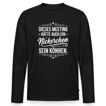 Meeting hätte ein Nickerchen sein können - Männer Premium Bio Langarmshirt - Schwarz - Vorne - Nico (187cm)