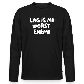 Lag is my worst enemy - Men's Premium Organic Long Sleeve Shirt - black - Front - Nico (187cm)