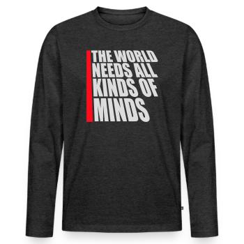 Le monde a besoin de toutes sortes d’esprits inspirants - T-shirt manches longues Premium bio Homme - anthracite chiné - Devant - Nico (187cm)
