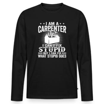 Carpenter Fix Stupid Funny Woodworking Design - Men's Premium Organic Long Sleeve Shirt - black - Front - Nico (187cm)