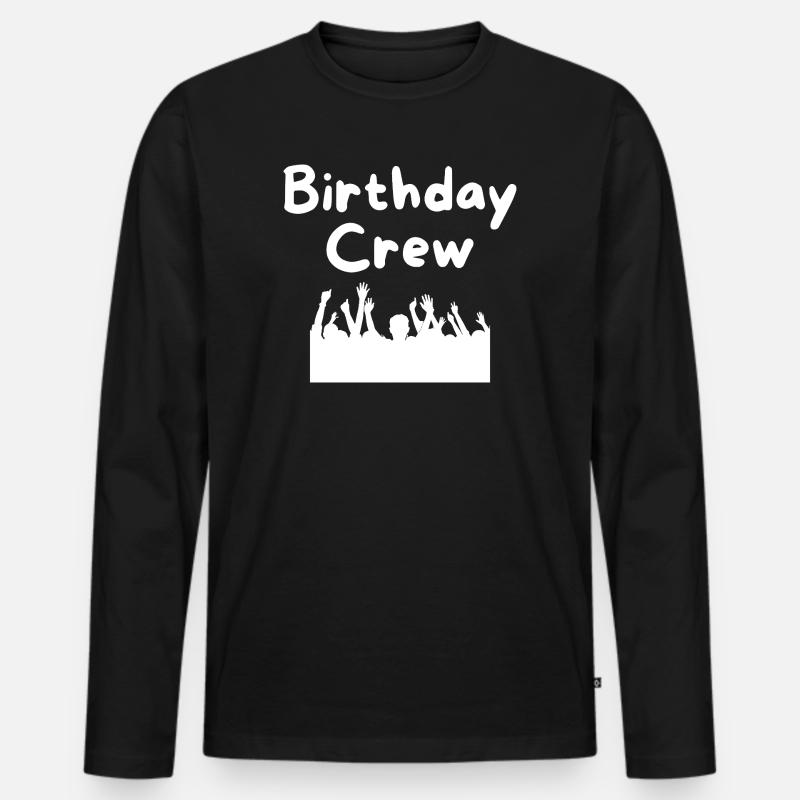 Birthday Crew - Männer Premium Bio Langarmshirt - Schwarz