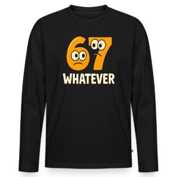 Six Seven Whatever Italian Brainrot Humor Meme - Men's Premium Organic Long Sleeve Shirt - black - Front - Nico (187cm)