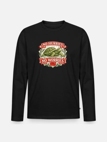 No Hurries No Worries Turtle - Men's Premium Organic Long Sleeve Shirt - black