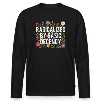 Radikalisierte Grundanständigkeit, Menschenrechte, Freundlichkeit, Freundlichkeit, - Männer Premium Bio Langarmshirt - Schwarz - Vorne - Nico (187cm)
