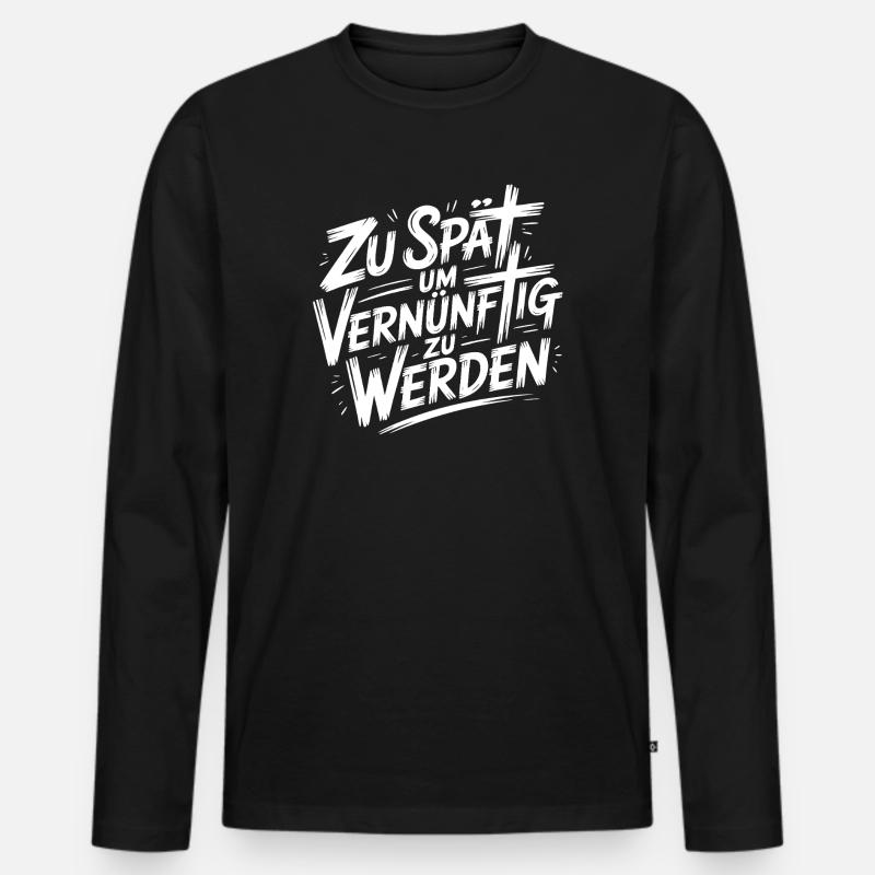 Zu spät vernünftig - Männer Premium Bio Langarmshirt - Schwarz