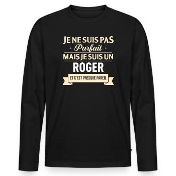 Je Ne Suis Pas Parfait Mais Je Suis Un Roger Et... - T-shirt manches longues Premium bio Homme - noir - Devant - Nico (187cm)