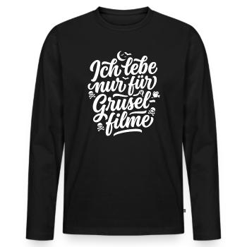 Ich lebe nur für Grusel Filme - Männer Premium Bio Langarmshirt - Schwarz - Vorne - Nico (187cm)