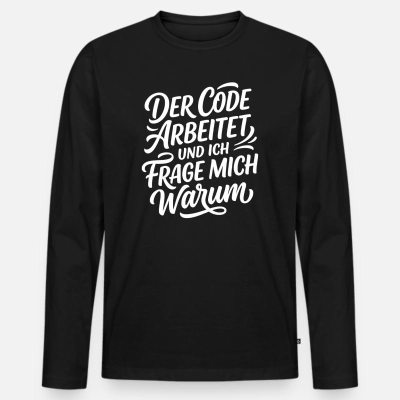 Coder arbeitet Spruch Humor Programmierer Männer Premium Bio Langarmshirt
