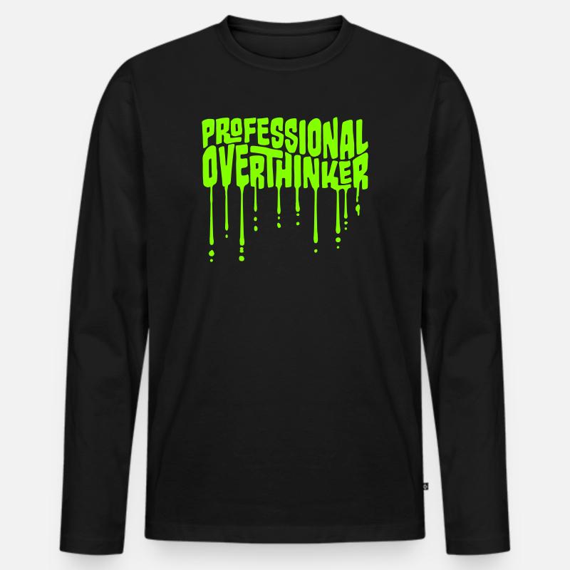 Professional Overthinker Funny Brooding Anxiety Logo - Men's Premium Organic Long Sleeve Shirt - black