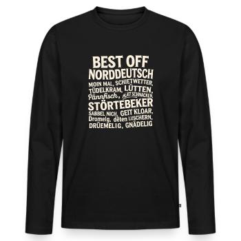 Best Off Norddeutsch Moin Mal Schietwetter Lütten - Männer Premium Bio Langarmshirt - Schwarz - Vorne - Nico (187cm)