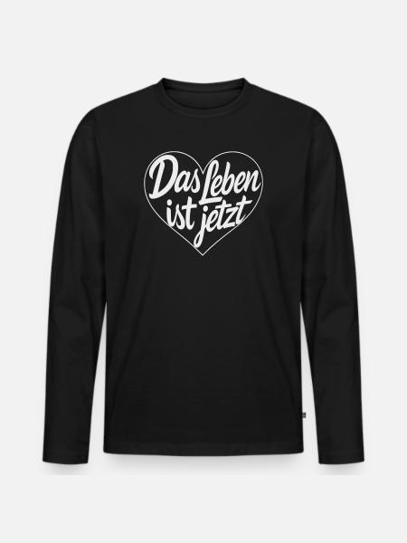 Das Leben ist Jetzt Herz - Männer Premium Bio Langarmshirt - Schwarz