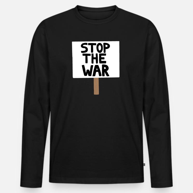 Stopp das Kriegsprotest-Schild - Männer Premium Bio Langarmshirt - Schwarz