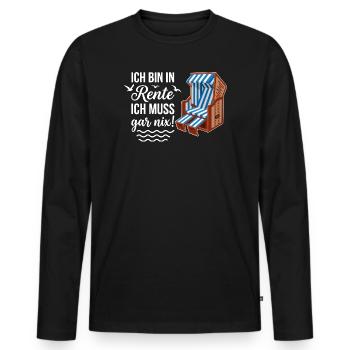 Ich bin in Rente ich muss gar nix mit Strandkorb  - Männer Premium Bio Langarmshirt - Schwarz - Vorne - Nico (187cm)