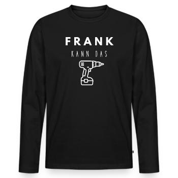 Frank Name Handwerker Werkzeug Akkuschrauber - Männer Premium Bio Langarmshirt - Schwarz - Vorne - Nico (187cm)