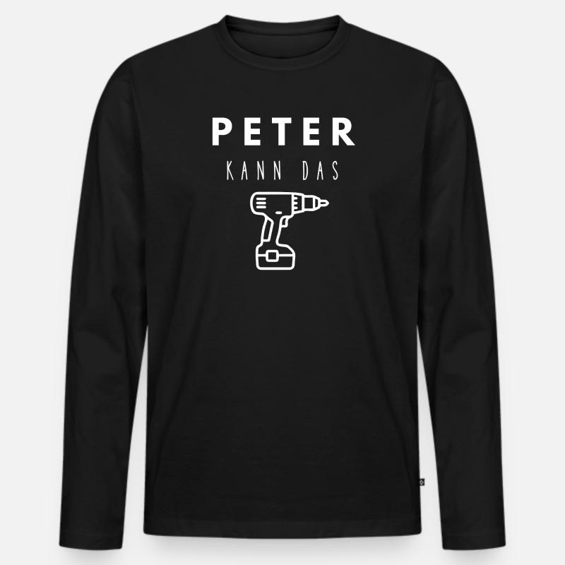 Peter Name Handwerker Werkzeug Akkuschrauber - Männer Premium Bio Langarmshirt - Schwarz