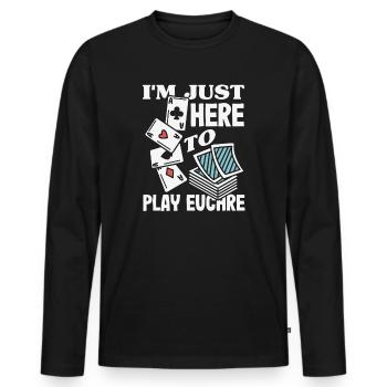 I'm just here to play Euchre - Men's Premium Organic Long Sleeve Shirt - black - Front - Nico (187cm)