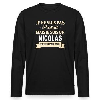 Je Ne Suis Pas Parfait Mais Je Suis Un Nicolas ... - T-shirt manches longues Premium bio Homme - noir - Devant - Nico (187cm)