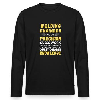 Welding Engineer We Do Precision Work Funny Quotes - Men's Premium Organic Long Sleeve Shirt - black - Front - Nico (187cm)