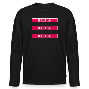 Attitude de « Sois gentil ou laisse » drôle de phrase - T-shirt manches longues Premium bio Homme - noir - Devant - Nico (187cm)