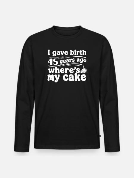 Birthday 45 years ago – cake? - Men's Premium Organic Long Sleeve Shirt - black