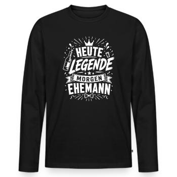 Heute Legende Morgen Ehemann JGA Design - Männer Premium Bio Langarmshirt - Schwarz - Vorne - Nico (187cm)