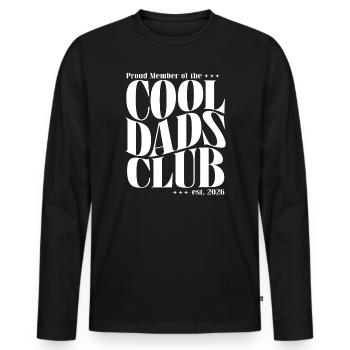 Club des papas cool - Cadeau pour futurs papas 2026 - T-shirt manches longues Premium bio Homme - noir - Devant - Nico (187cm)