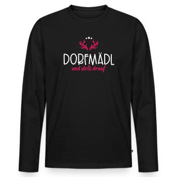 Dorfmädl und stolz drauf - Männer Premium Bio Langarmshirt - Schwarz - Vorne - Nico (187cm)