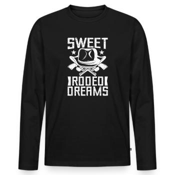 Rodeo Horse Riding Sweet Rodeo Dreams Cowboy - Men's Premium Organic Long Sleeve Shirt - black - Front - Nico (187cm)