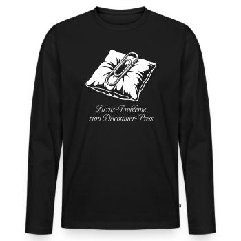 Luxus Probleme zum Discounter Preis. - Männer Premium Bio Langarmshirt - Schwarz - Vorne - Nico (187cm)