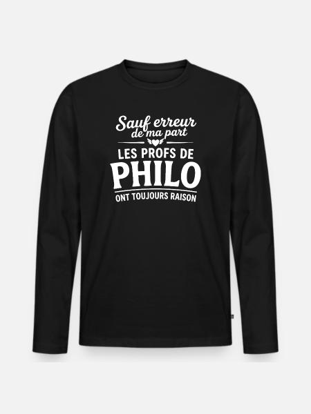 Philo Profs Toujours Raisons - T-shirt manches longues Premium bio Homme - noir